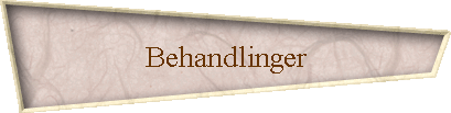 Behandlinger