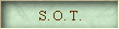 S. O. T.