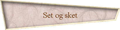 Set og sket